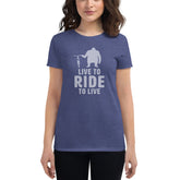 Women's Live to Ride, Ride to Live 100% Cotton Tee